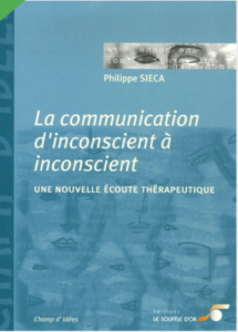 La communication d’inconscient à inconscient